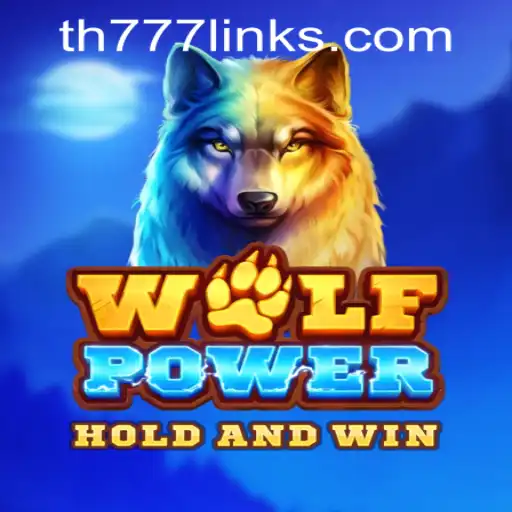 Discover the Thrilling World of WolfPower: A Howling Adventure in TH777 Casino