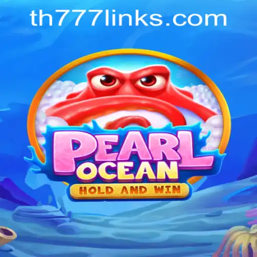 Discover the Exciting World of PearlOcean: A Thrilling Casino Game Experience